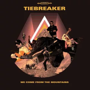 Tiebreaker - We come from the mountains CD