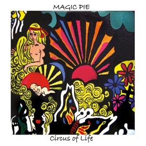 Magic Pie - Circus of Life CD