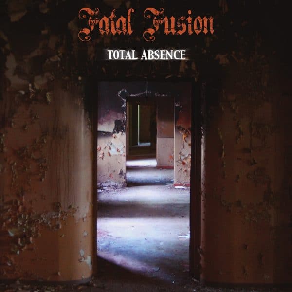 Fatal Fusion - Total Absence CD