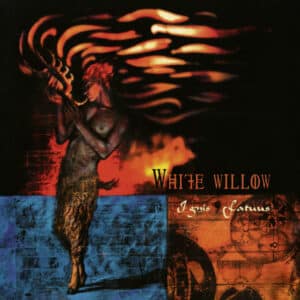 White Willow - Ignis Fatuus CD