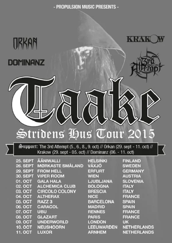 NORWEGIAN BLACK METALLERS TAAKE ANNOUNCE AUTUMN TOUR DATES 1 Taake Tour 2015PR jpg NORWEGIAN BLACK METALLERS TAAKE ANNOUNCE AUTUMN TOUR DATES