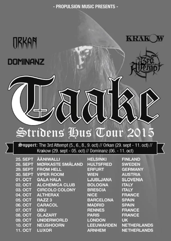 NORWEGIAN BLACK METALLERS ORKAN DEBUT TRACK FEATURING TAAKE’S HOEST AND ANNOUNCE TOUR DATES 1 Taake Tour 2015PR1 jpg NORWEGIAN BLACK METALLERS ORKAN DEBUT TRACK FEATURING TAAKE’S HOEST AND ANNOUNCE TOUR DATES