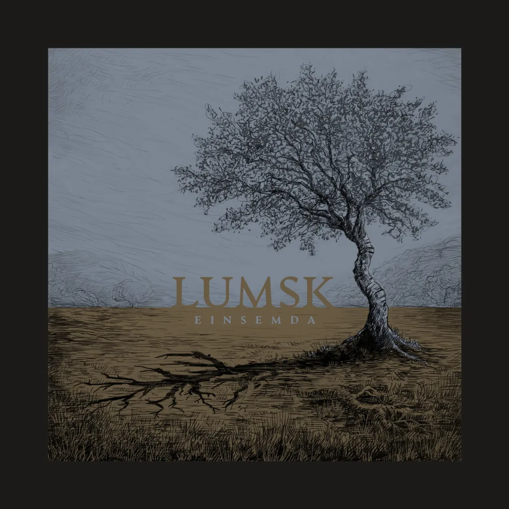 LUMSK ANNOUNCE NEW ALBUM AND SINGLE 2 Lumsk - Einsemda cover art.